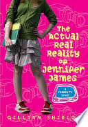 The Actual Real Reality of Jennifer James cover