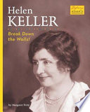 Helen Keller: Break Down the Walls! cover