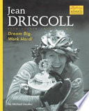 Jean Driscoll: Dream Big, Work Hard! cover