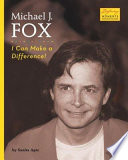 Michael J. Fox: I Can Make a Difference! cover