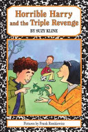 Horrible Harry and the Triple Revenge cover