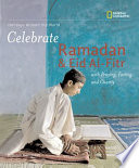 Celebrate Ramadan and Eid Al-Fitr: With Praying, Fasting, and Charity cover