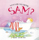 What Are You Doing, Sam? cover