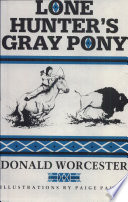 Lone Hunter's Gray Pony cover