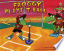 Froggy Plays T-Ball cover