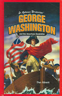George Washington and the American Revolution cover