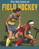 For the Love of Field Hockey cover