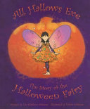 All Hallows Eve: The Story of the Halloween Fairy cover