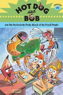 Hot Dog and Bob and the Particularly Pesky Attack of the Pencil People cover