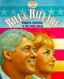 Bill & Hillary: Working Together in the White House cover