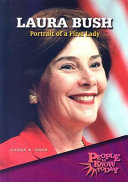 Laura Bush: Portrait of a First Lady cover