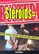 Steroids=Busted! cover