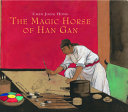 The Magic Horse of Han Gan cover