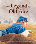 The Legend of Old Abe, a Civil War Eagle cover