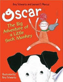 Oscar: The Big Adventure of a Little Sock Monkey cover