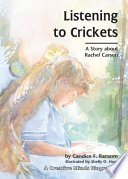 Listening to Crickets: A Story About Rachel Carson cover