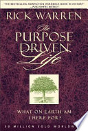 The Purpose-Driven Life: What on Earth Am I Here For? cover