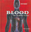 Blood: The Circulatory System cover