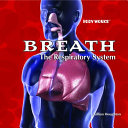 Breath: The Respiratory System cover