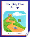 The Big, Blue Lump cover