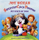 Sheetzucacapoopoo: My Kind of Dog cover