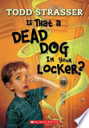 Is That a Dead Dog in Your Locker? cover