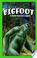 Bigfoot: A North American Legend cover