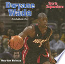 Dwyane Wade: Basketball Star cover