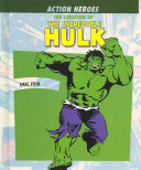 The Creation of the Incredible Hulk cover