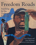 Freedom Roads: Searching for the Underground Railroad cover