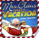 Mrs. Claus Takes a Vacation cover