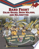 Band Front: Color Guard, Drum Majors, and Majorettes cover