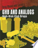GHB and Analogs: High-Risk Club Drugs cover