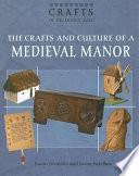 The Crafts and Culture of a Medieval Manor cover