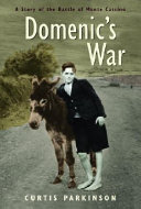 Domenic's War: A Story of the Battle of Monte Cassino cover