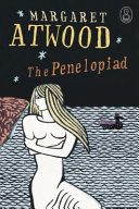 The Penelopiad: The Myth of Penelope and Odysseus cover