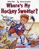 Where's My Hockey Sweater? cover