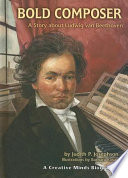 Bold Composer: A Story About Ludwig van Beethoven cover
