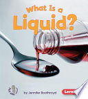 What Is a Liquid? cover