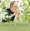 Gregor Mendel: The Friar Who Grew Peas cover