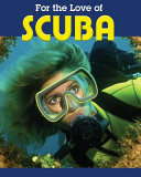 For the Love of Scuba cover