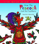 How the Peacock Got Its Feathers: Based on a Mayan Tale cover
