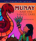 Munay and the Magic Lake: Based on an Inca Tale cover