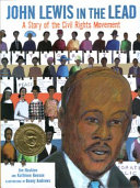 John Lewis in the Lead: A Story of the Civil Rights Movement cover