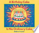A Birthday Cake Is No Ordinary Cake cover