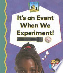 It's an Event When We Experiment! cover