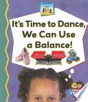 It's Time to Dance, We Can Use a Balance! cover
