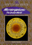 Microorganisms: The Unseen World cover