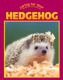 Caring for Your Hedgehog cover