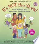 It's Not the Stork! A Book About Girls, Boys, Babies, Bodies, Families and Friends cover
